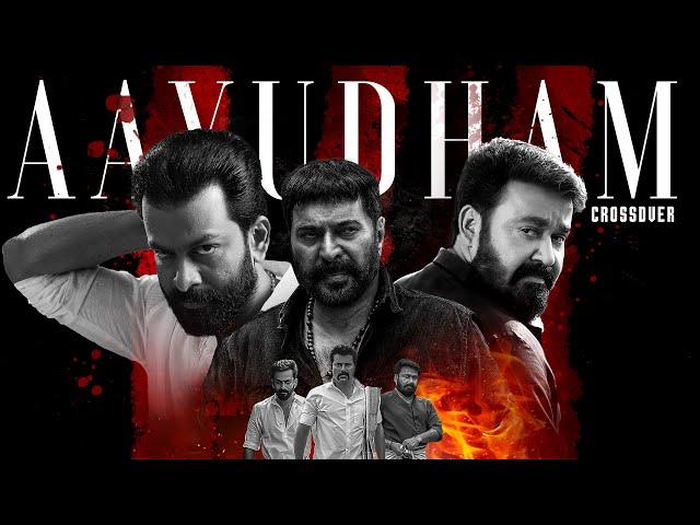 AAYUDHAM - Crossover Mashup | Mammootty | Mohanlal | Prithviraj | PC Creative Media |