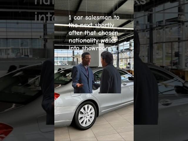 If a Car Salesman, You Already Know