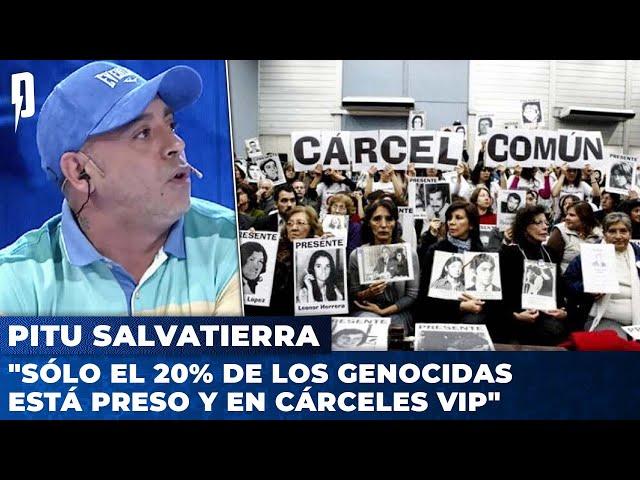 Pitu Salvatierra: "Sólo el 20% de los genocidas está preso y en cárceles VIP"