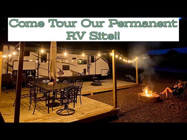 PERMANENT RV SITE TOUR: What We Did and Why// Tips, Tricks, and Inspiration for Your Seasonal Site