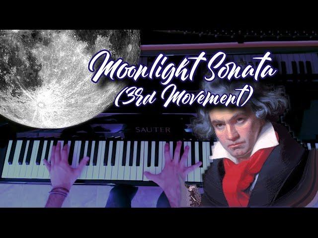 Moonlight Sonata (3rd Movement) - Beethoven