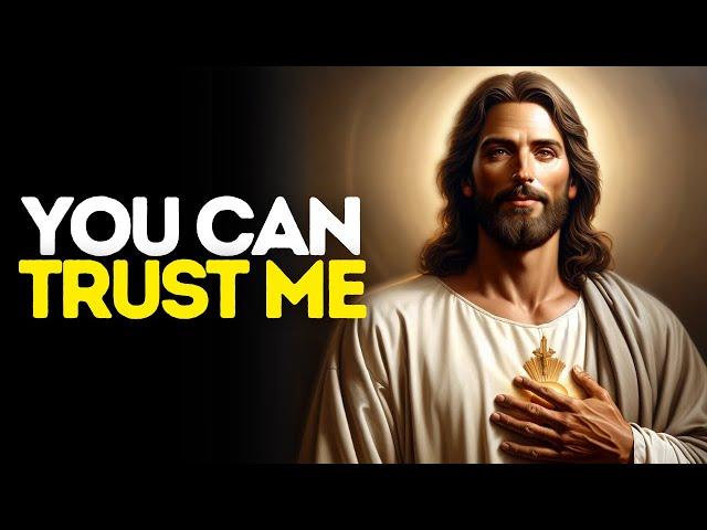 You Can Trust Me | God Message Today | God Message For You | Gods Message Now | God Message