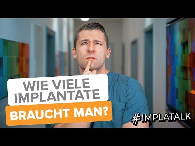 So viele Implantate braucht man wirklich! Mit Übersicht über alle möglichen Kombinationen!