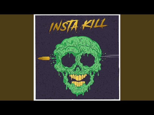 Insta Kill