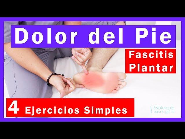 DOLOR EN EL PIE , Fascitis Plantar, Dile adiós  !