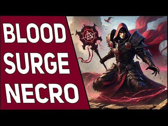 Blood Surge Necro Diablo 4 Vessel of Hatred Build