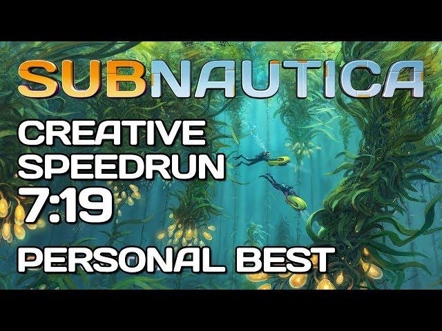 Subnautica - Creative Any% Speedrun - 7:19