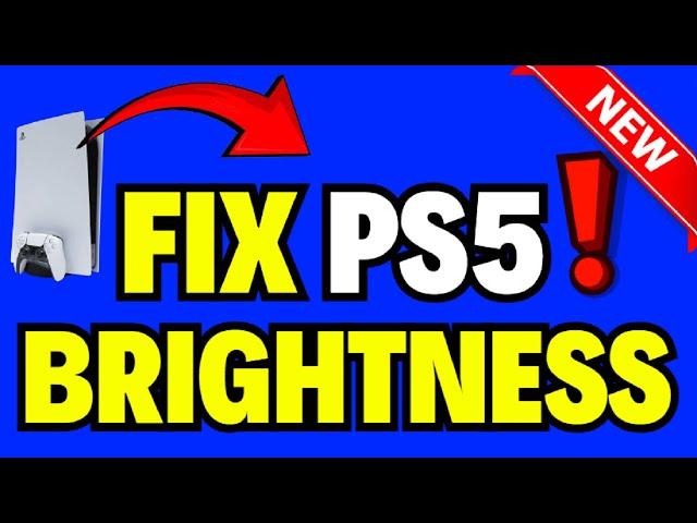 How to Fix Brightness on PS5 ( Fast Tutorial )