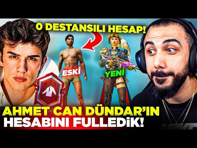 AHMET CAN DÜNDAR'IN HESABINI FULLEDİM!!  (DESTANSI GÖSTERİŞİ ALDIK!) | PUBG MOBILE