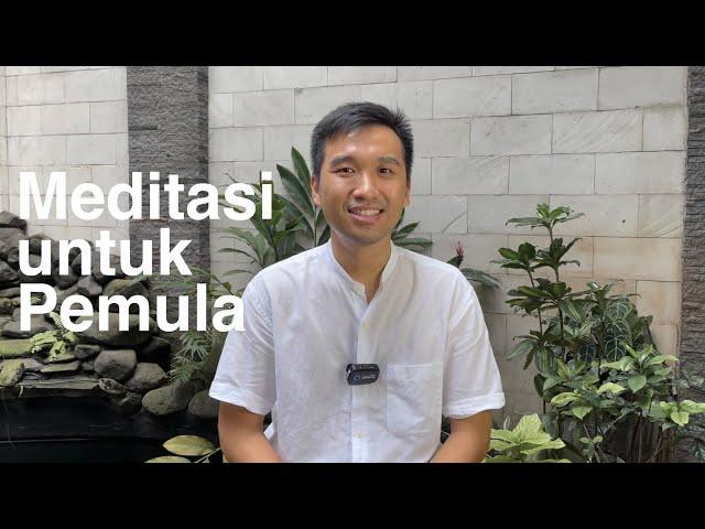 MEDITASI UNTUK PEMULA - Manfaat dan cara meditasi yang tepat untuk menghilangkan stress dan anxiety