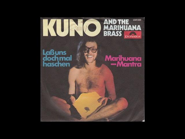 Kuno and the Marihuana Brass - Marihuana Mantra