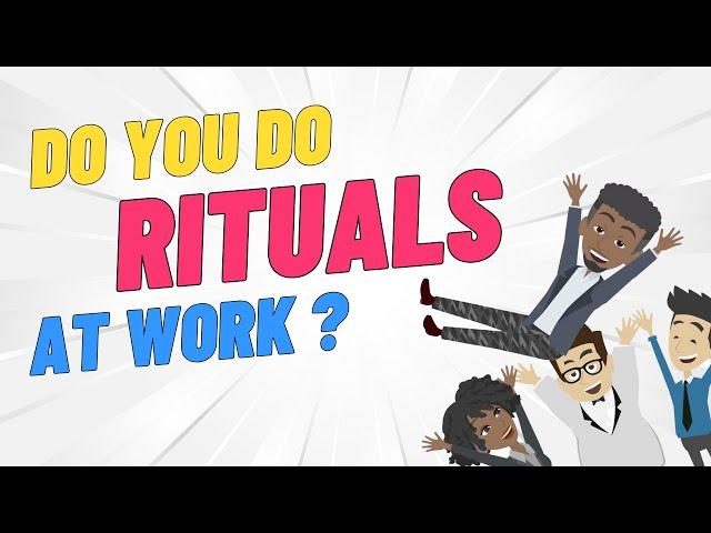 Rituals for More Connected and Productive Teams