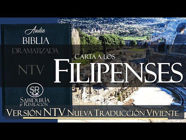 CARTA A LOS FILIPENSES  COMPLETA  AUDIO BIBLIA NTV DRAMATIZADA  NUEVA TRADUCCION VIVIENTE