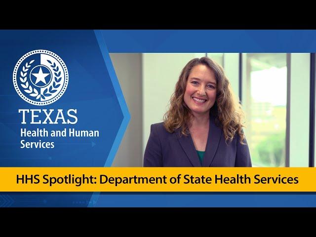 HHS Spotlight: Department of State Health Services