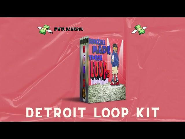 Detroit Loop Kit | Bankroll Made These Loops Vol.2 (FreeDownload)