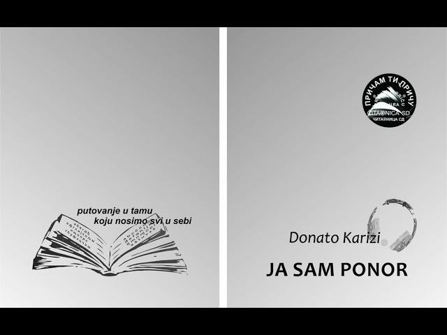 JA SAM PONOR  - Donato Karizi, deo 5