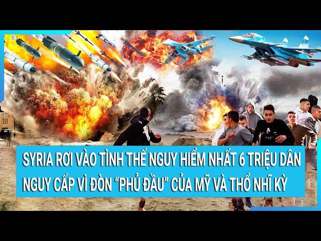 Toàn cảnh thế giới 4/11: Syria rơi vào tình thế nguy hiểm nhất, gần 6 triệu dân nguy cấp