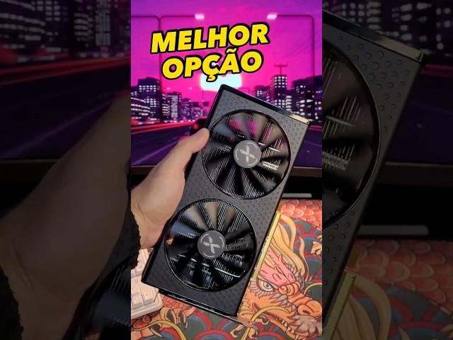 Melhor PLACA DE VÍDEO Pra RODAR TUDO!!