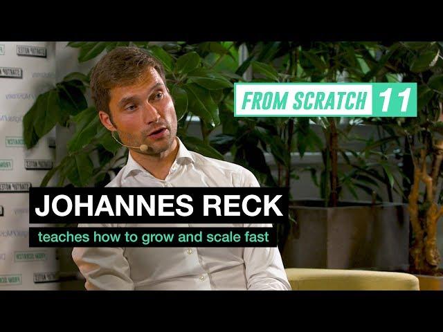 Johannes Reck (GetYourGuide) teaches how to grow and scale fast