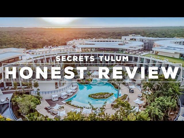 SECRETS TULUM ! Very Honest Review