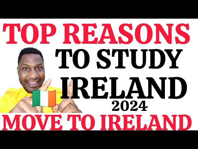 TOP REASONS TO STUDY IN IRELAND|SAFETY AND 7 MORE REASONS.