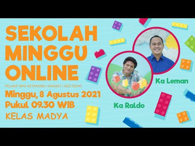 Sekolah Minggu Online 08 Agustus 2021 | Kelas Madya | GPdI Kramat