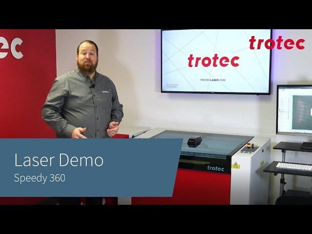 Trotec Laser: Speedy 360 Demo