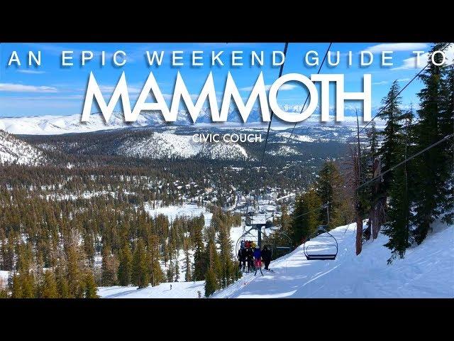 The Best Things to Do in Mammoth : Your Guide to an Epic Weekend Road Trip