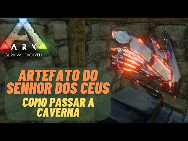 Artefato do Senhor dos Céus - Como PASSAR a CAVERNA - ARK Mobile