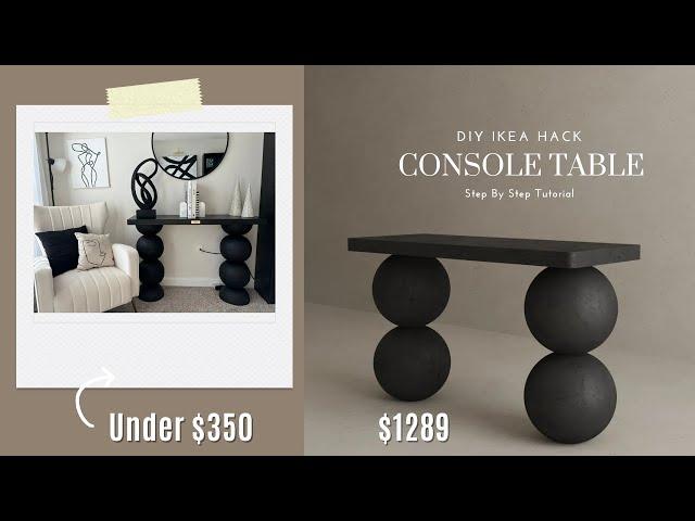 DIY IKEA Hack | Console Table w/ IKEA Salad Bowls | Designer Furniture On A Budget