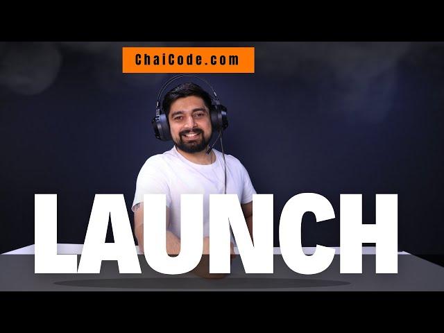 Launching our platform and courses | Chai Code