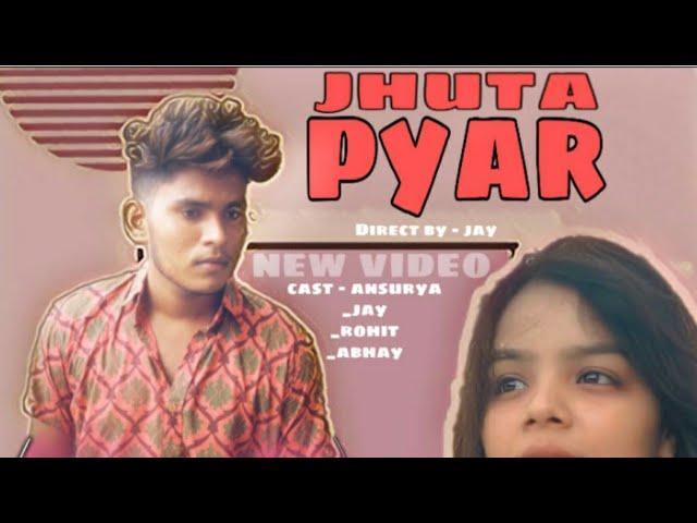 Jhuta pyar |jay kumawat|