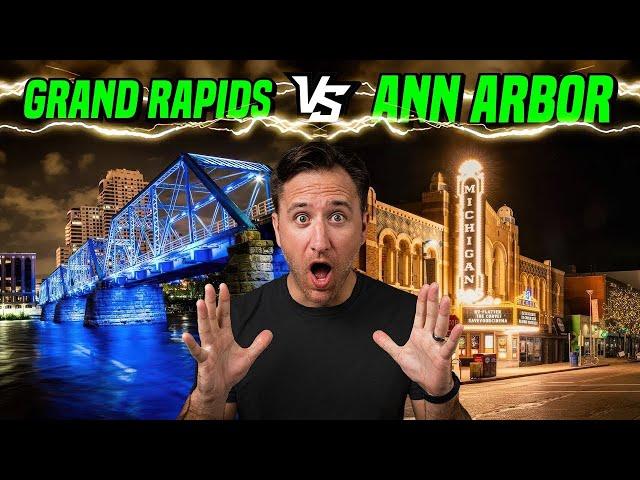 Ann Arbor vs Grand Rapids Michigan...The BEST City