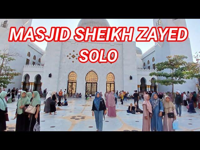 WISATA RELIGI‼️MASJID SHEIKH ZAYED SOLO