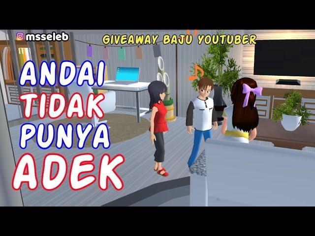 Sakura Drama Andai Tidak Punya Adek, Emil Bikin Ulah Ep.2 | Drama Sakura School Simulator Indonesia