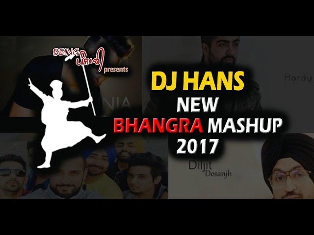 Bhangra Mashup 2017 - Dj Hans | New Punjabi Mashup | Latest Punjabi 12 Minute Bhangra Mashup