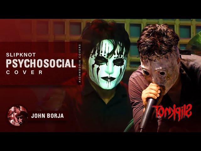 TONKPILS ft. John Borja - Psychosocial (Slipknot Halloween Tribute 2018)