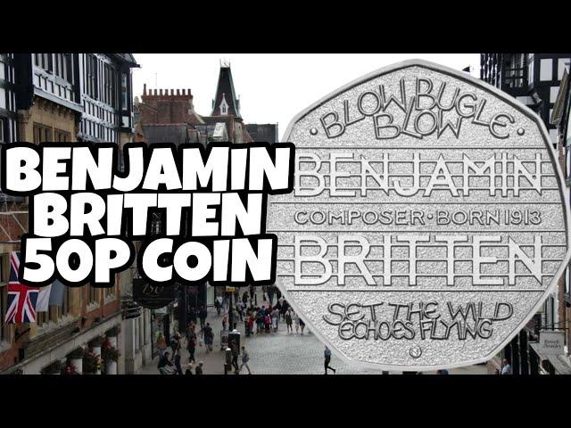 Benjamin Britten 50p coin: how much is it worth?