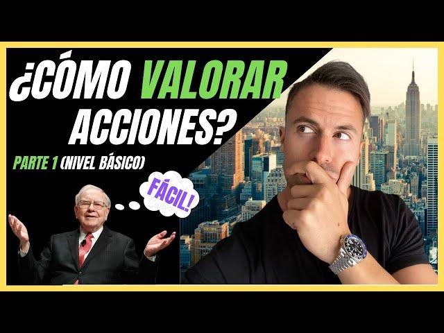 CÓMO VALORAR ACCIONES EN BOLSA| PARTE 1