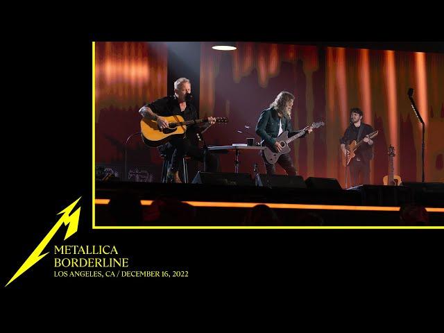 Metallica: Borderline (Los Angeles, CA - December 16, 2022) (MetOnTour Edit)