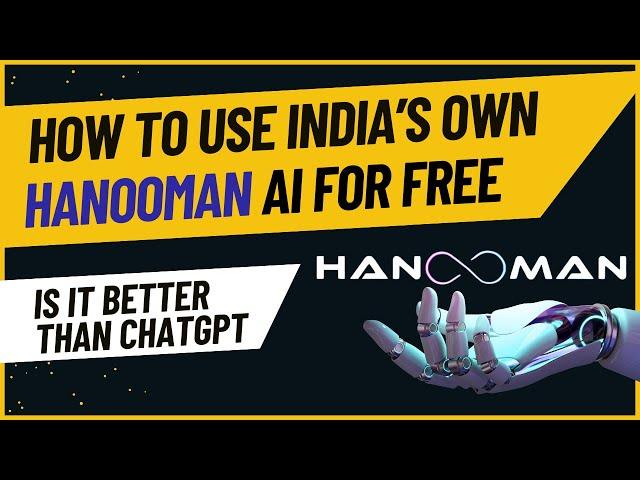 How to Use India's Own Hanooman AI for Free | Is Hanooman AI Better Than ChatGPT?