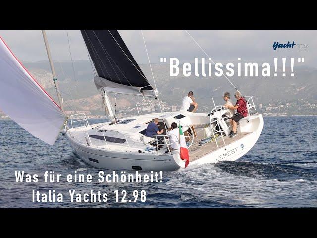 Bellissima! Italia Yacht 12.98 - Test einer Schönheit - neuer Ton!!