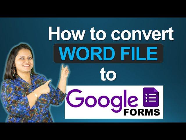 How to convert word doc to Google Form