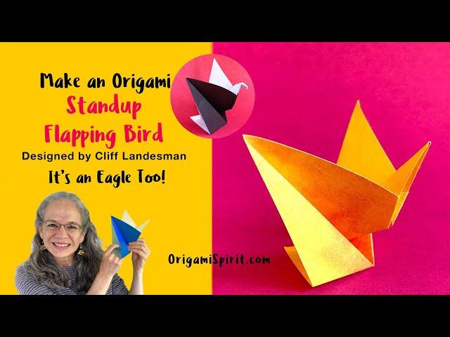 Origami Standup Flapping Bird  -Cliff Landesman