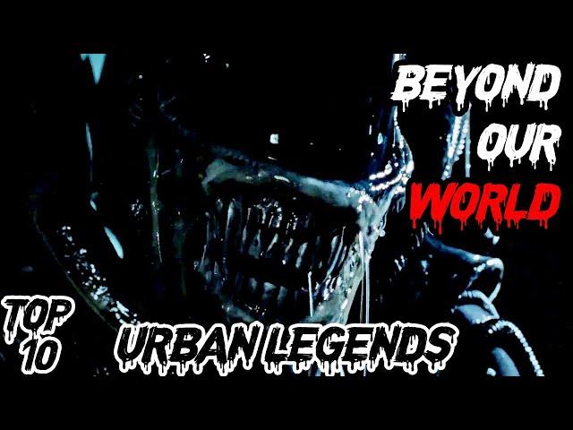 Top 10 Universe Scary Urban Legends