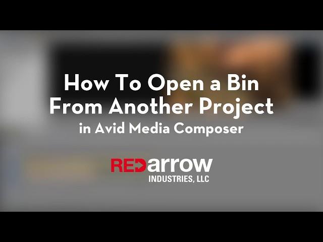 How To Open a Bin From Another Project in Avid Media Composer