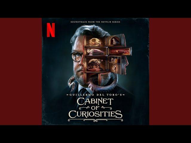 Cabinet of Curiosities Main Title