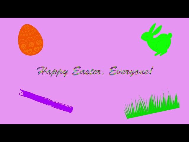 Happy Easter Animation 2024 Includes Music