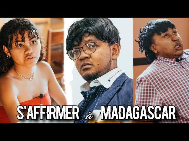 S’AFFIRMER À MADAGASCAR
