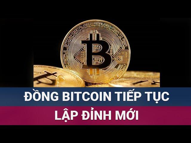 Đồng Bitcoin lập đỉnh mới vượt ngưỡng 94000 USD sau tin Trump Media đàm phán mua Bakkt | VTC Now